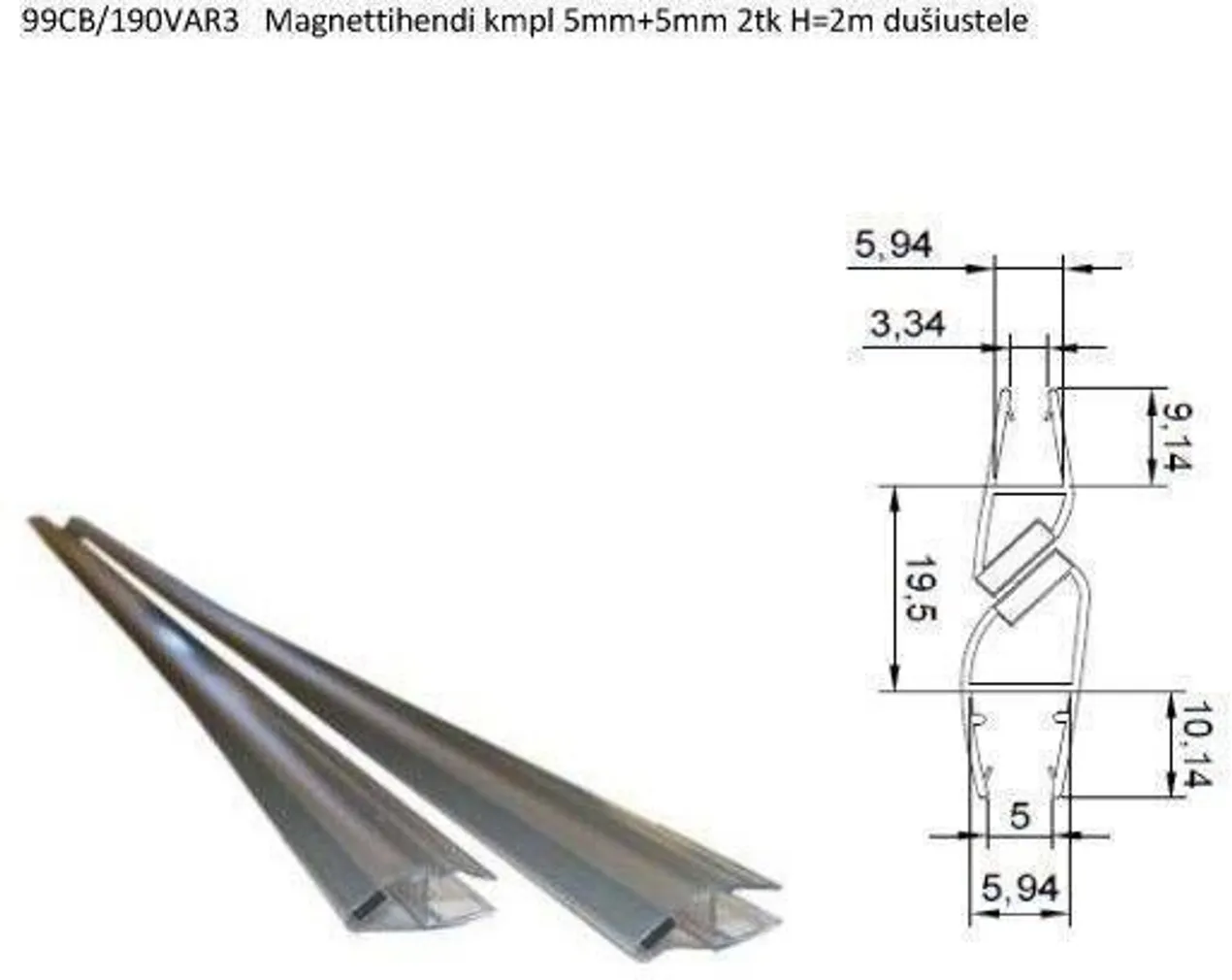 DUŠIUKSE MAGNETTIHEND 5-6MM KLAASILE 2M 90/180⁰ 2TK PAKIS