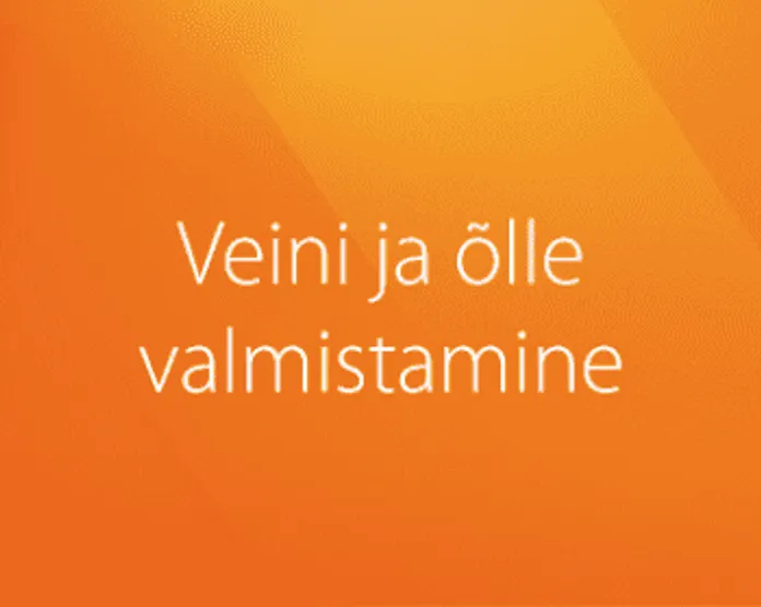 Veini ja õlle valmistamine